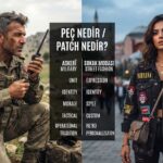 Peç Nedir, Patch Nedir? Askerî ve Sokak Modasındaki Yeri