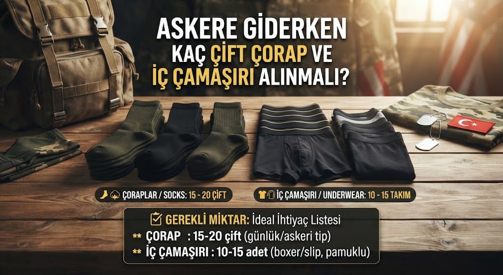 Askere Giderken Kaç Çift Çorap ve İç Çamaşırı Alınmalı?